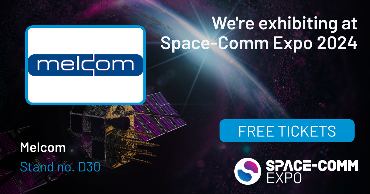 Melcom to exhibit at Space-Comm, Farnborough International on the 6-7th March 2024
